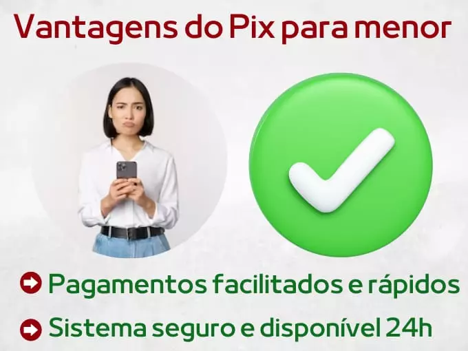 vantagens do Pix para menor de idade