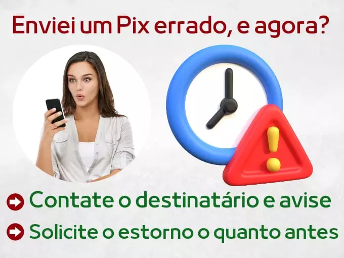 Enviei um Pix errado,e agora?