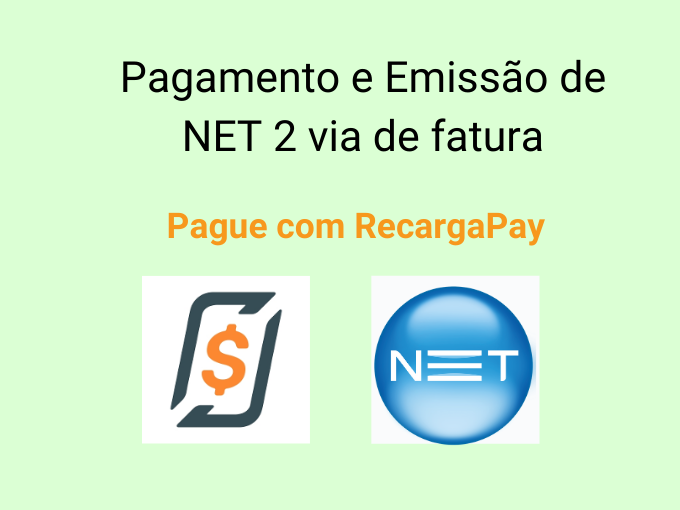 Pagamento e Emissão de NET 2 via de fatura