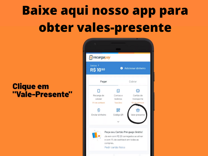 Baixe aqui nosso app para obter vales-presente