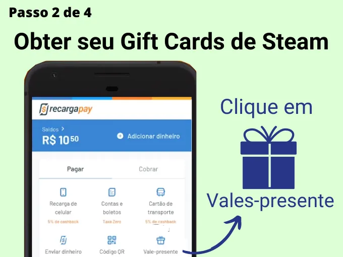 Passo 2 de 4 para Obter seu Gift Cards de Steam