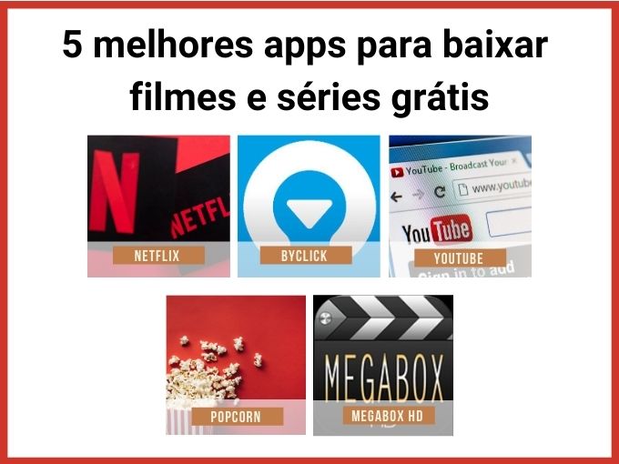 5 melhores apps para baixar filmes e séries grátis - Pagamento Contas