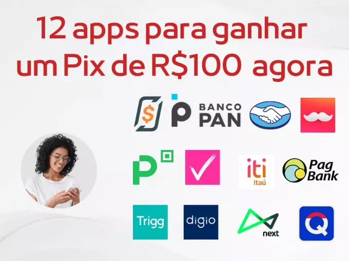 12 apps para ganhar um Pix de 100 reais agora