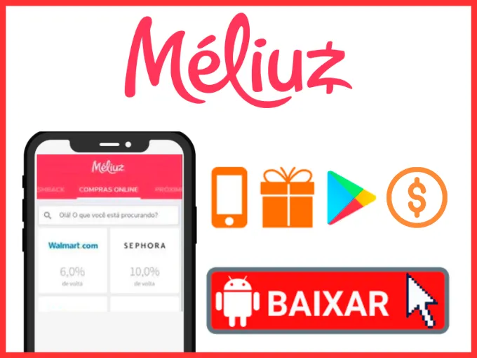Clique aqui e baixe o app Méliuz.