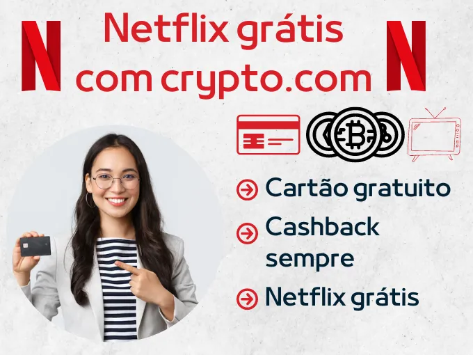Netflix sem pagar com Cartão VISA da crypto.com