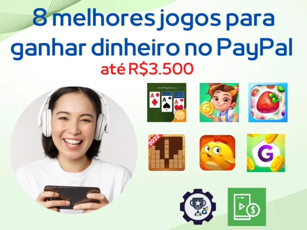 8 melhores jogos para ganhar dinheiro de verdade no PayPal 2022