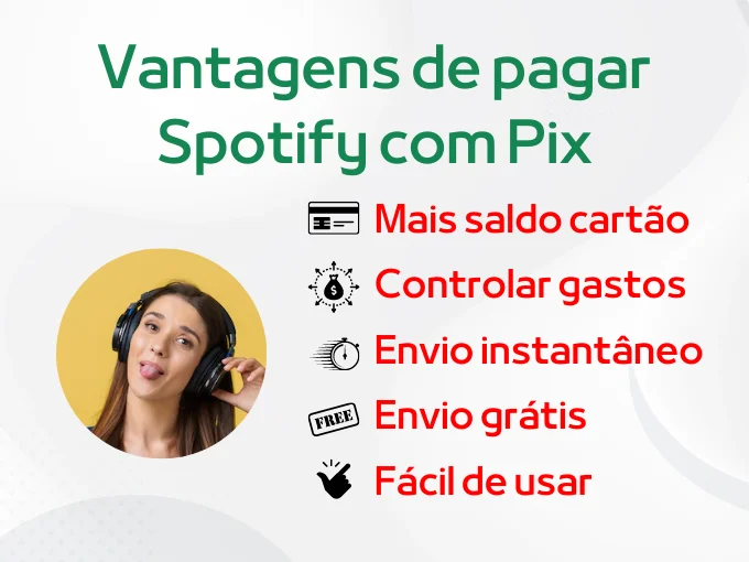 Quais os benefícios de fazer a recarga Spotify com Pix?